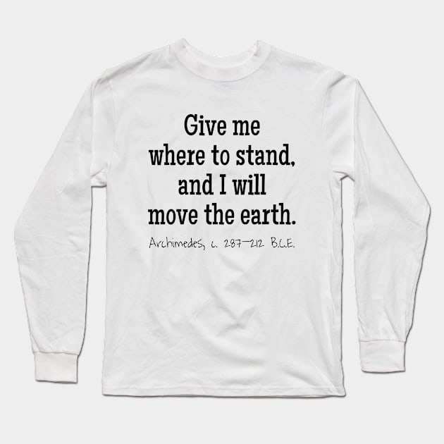 I Will Move The Earth, Archimedes 287–212 BCE Long Sleeve T-Shirt by rocketshipretro